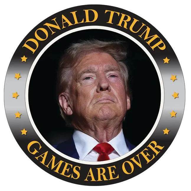 Donald Trump Games are Over decal patriotic vinyl sticker made in USA