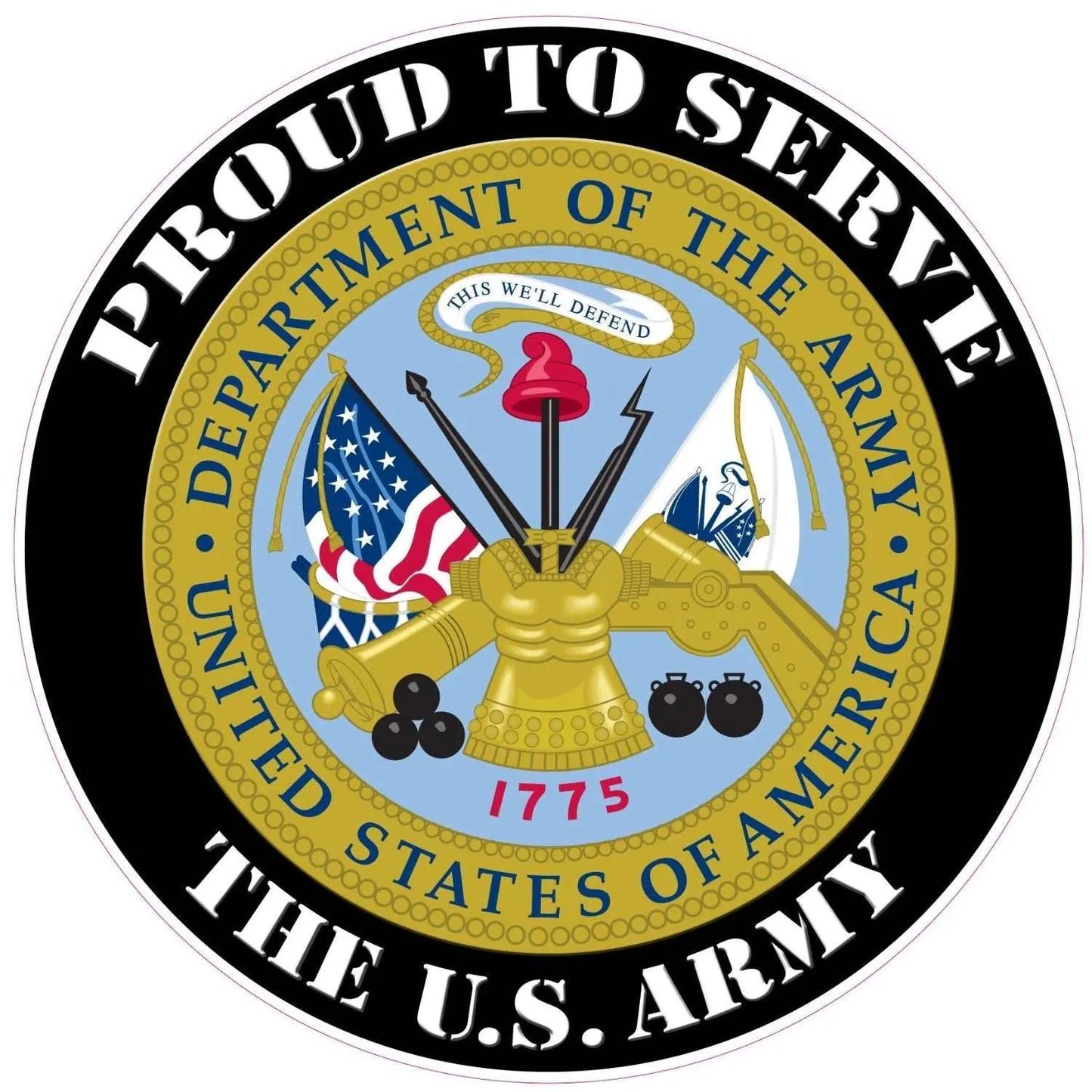 Proud to Serve the U.S. Army decal featuring the Department of the Army seal.
